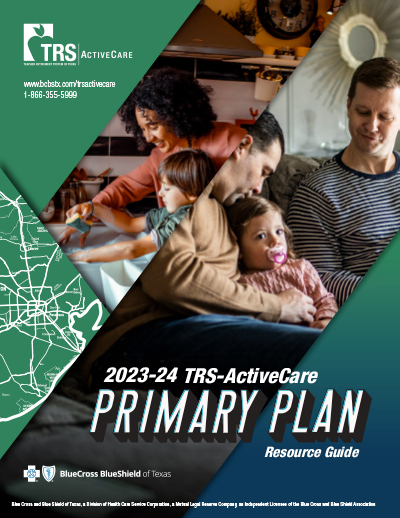 2023-24 TRS-ActiveCare Primary Plan Resource Guide