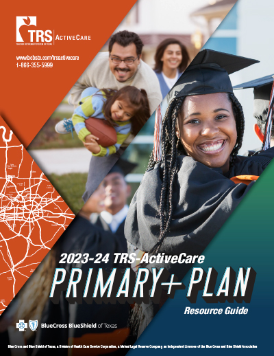 2022-23 TRS-ActiveCare Primary+ Resource Guide