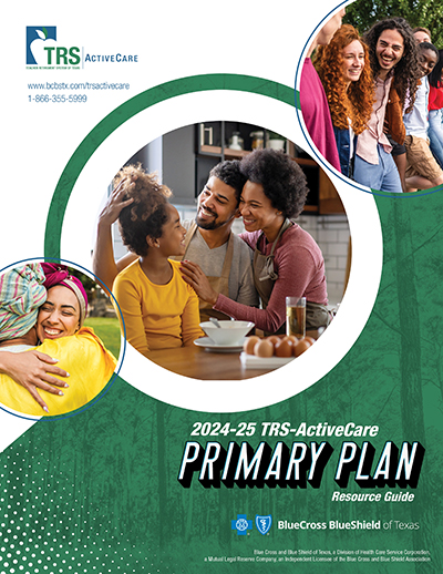 2024-25 TRS-ActiveCare Primary Plan Resource Guide