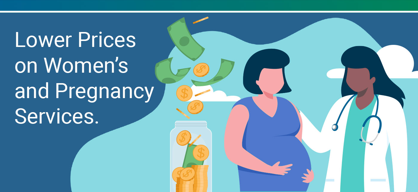 Lower Prices on Women&rsquo;s and Pregnancy Services
