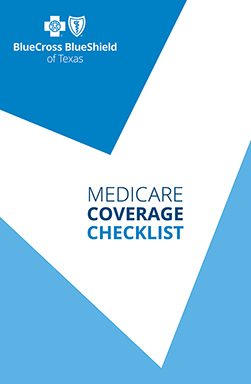 Medicare Coverage Checklist from Blue Coss and Blue Shield of Texas