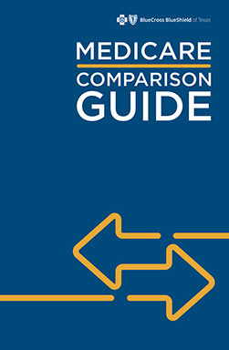 Medicare Comparison Guide from Blue Cross and Blue Shield of Texas